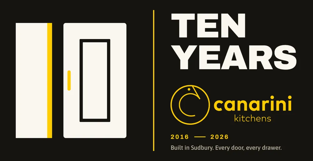 Canarini Kitchens ten years, Sudbury 2016 to 2026: built in Sudbury, every door, every drawer